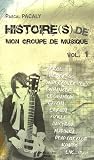 Revue Editions Le Bord de l'Eau  / Histoire(s) de mon groupe de musique : Tome 1