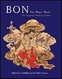 Bon: The Magic Word: The Indigenous Religion of Tibet