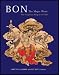 Bon - the Magic Word: The Indigenous Religion of Tibet