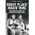 Right Place Right Time: The Inside Story of Clough's Derby Days: Clough's Derby Years
