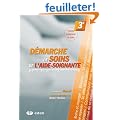 D�marche de soins de l'aide-soignante : A partir des besoins fondamentaux