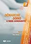 D�marche de soins de l'aide-soignante : A partir des besoins fondamentaux