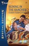 Reining in the Rancher (Silhouette Special Edition)