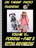 On Target Photo Training: Volume 15 - Portrait Posing Part 2 - Sitting And Kneeling