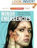 Minor Emergencies: Expert Consult - Online and Print, 3e