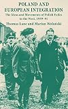 Poland and European integration : the ideas and movements of Polish exiles in the West, 1939-91