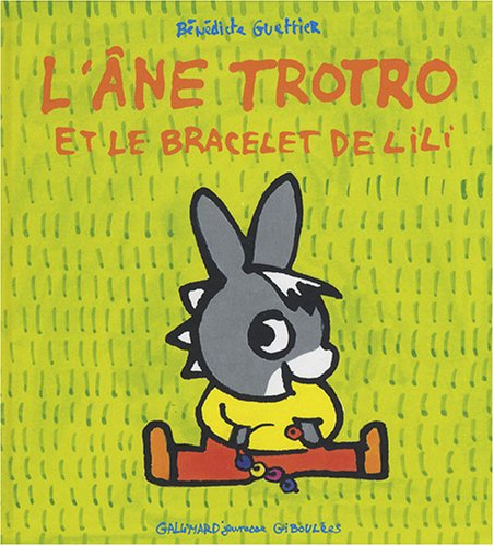 L'âne Trotro et le bracelet de Lili