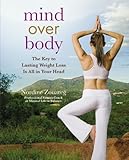 Mind Over Body: The Key to Lasting Weight Loss Is All in Your Head Knowing God: Walking through the Book of Books