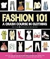 Fashion 101: A Crash Course in Clothing