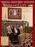 Christmas Quilts From Hopscotch: Warm and Cozy, Merry and Bright