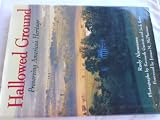 Hallowed Ground: Preserving Americas Heritage