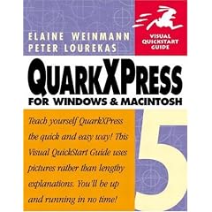 QuarkXPress 5 for Windows and Macintosh: Visual Quickstart Guide