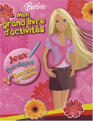 Barbie : Mon grand livre d'activit�s