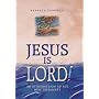 Jesus is Lord: An Introduction to the New Testament