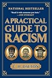 A Practical Guide to Racism