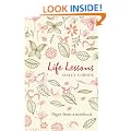 Life Lessons: Things I Wish I'd Learned Earlier: Pages from a Notebook