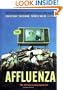 Affluenza: The All-Consuming Epidemic