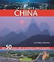 Highlights China: Die 50 Ziele, die Sie gesehen haben sollten