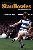 Stan Bowles: The Autobiography