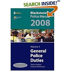 General Police Duties: v. 4 (Blackstone's Police Manuals)