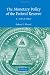 The Monetary Policy of the Federal Reserve: A History (Studies in Macroeconomic History)