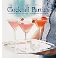 Williams-Sonoma Entertaining: Cocktail Parties (Williams-Sonoma Entertaining)