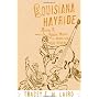 Louisiana Hayride: Radio and Roots Music along the&hellip by Tracey E. W. Laird