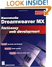 Macromedia Dreamweaver MX Fast & Easy Web Development