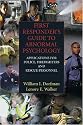 First Responder's Guide to Abnormal Psychology: Applications for Police, Firefighters and Rescue Personnel