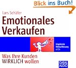 Emotionales Verkaufen: Was Ihre Kunde...