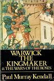 Warwick the Kingmaker