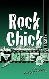 Rock Chick Rescue