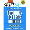 Start Your Own Tutoring and Test Prep Business (Start Your Own...) (Paperback)