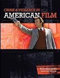 Crime & Violence in American Film