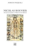 "Nicolas Bouvier ; un galet dans le torrent du monde"