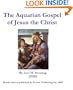 The Aquarian Gospel of Jesus the Christ