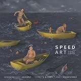 Speed Art: Art, 2003-2009