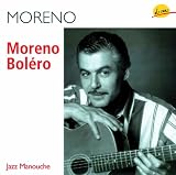 Revue Moréno  / Moréno ; Moréno Boléro