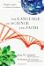  : The Language of Science and Faith: Straight Answers to Genuine Questions