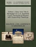 Tolfree v. New York Title & Mortgage Co U.S. Supreme Court Transcript of Record with Supporting Pleadings