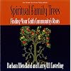 Spiritual Family Trees: Finding Your Faith Community's Roots