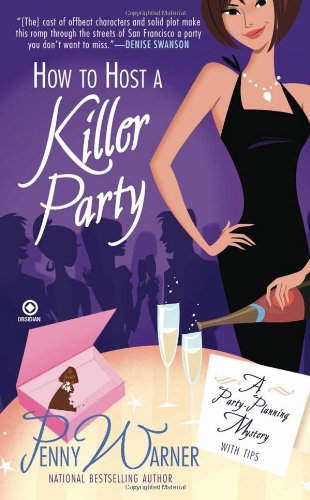 How to Host a Killer Party: A Party-Planning Mystery