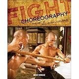 Fight Choreography: The Art of Non-Verbal Dialogue