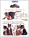 ASPCA Complete Guide to Cats: Everything You Need to Know About Choosing and Caring for Your Pet (Aspc Complete Guide to)