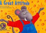 A Great Attitude (Social Studies Learn to Read)