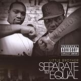 Separate But Equal