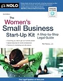 The Womens Small Business Start-Up Kit: A Step-by-Step Legal Guide