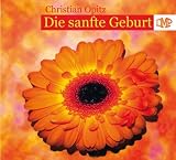 Produkt-Bild: Die sanfte Geburt
