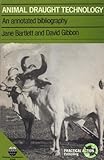Animal draught technology : an annotated bibliography