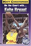 On the Court with Kobe Bryant